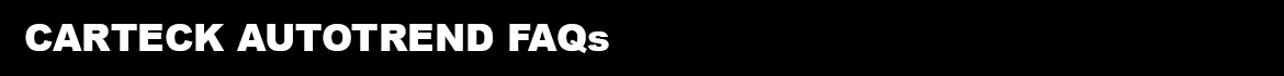Carteck Autotrend FAQs