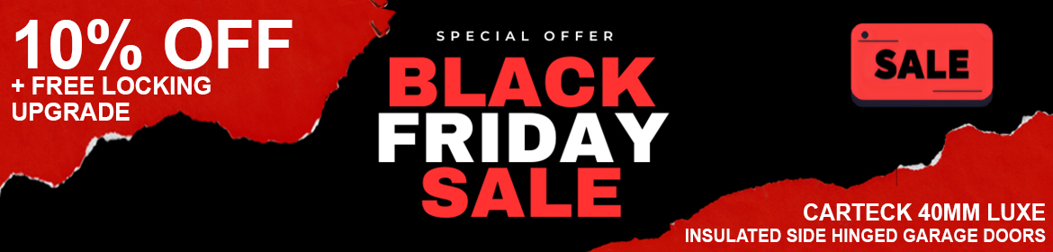 Free upgrade plus 10% off Carteck Side Hinged Doors
