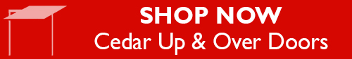 Shop Now - Cedar up and over doors
