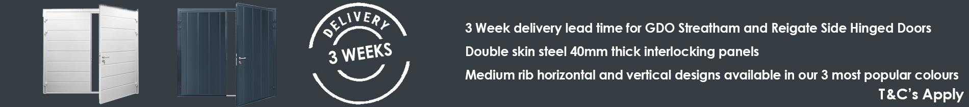 GDO Streatham and Reigare double skin side hinged door delivered in just 3 weeks
